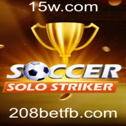 SoccerSoloStriker: Descubra o jogo inovador com 208bet